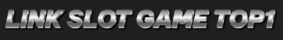 Link Slot Game Top1